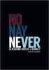 No Nay Never Book
