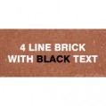 4 Line Brick with Black Text