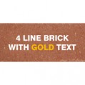 4 Line Brick with Gold Text